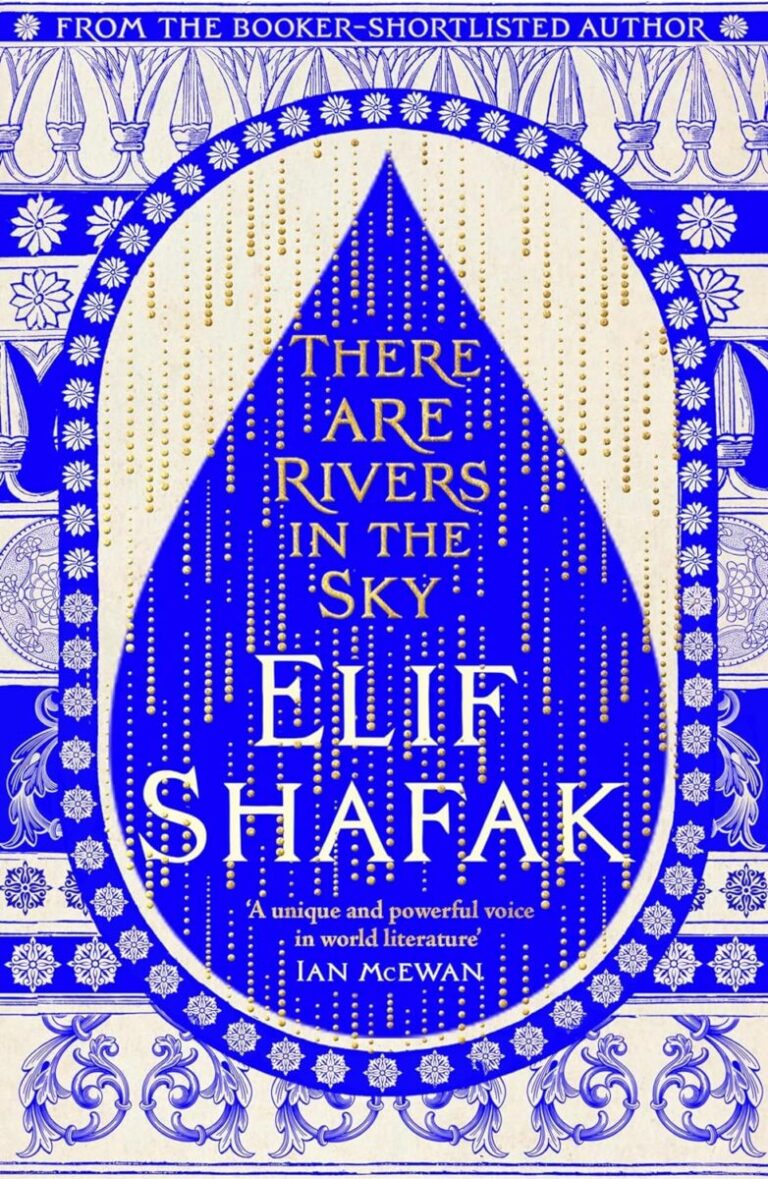 Image shows the front cover of There are Rivers in the Sky with the book title and author on a blue tear shape surrounded by a middle eastern style border